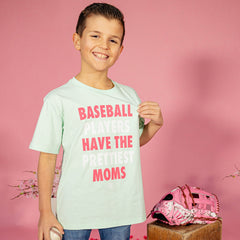 Baseball Players Have The Prettiest Moms Youth Tee - Mint